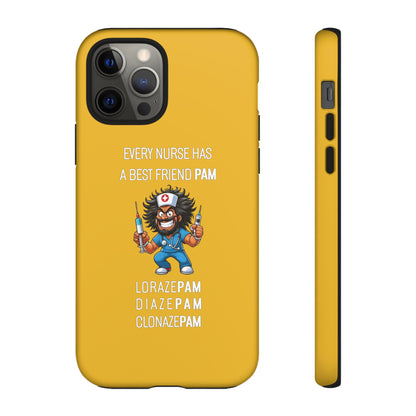 Nurse iPhone Tough Case - Every Nurse Has a Friend Named PAM Design (6) - Yellow