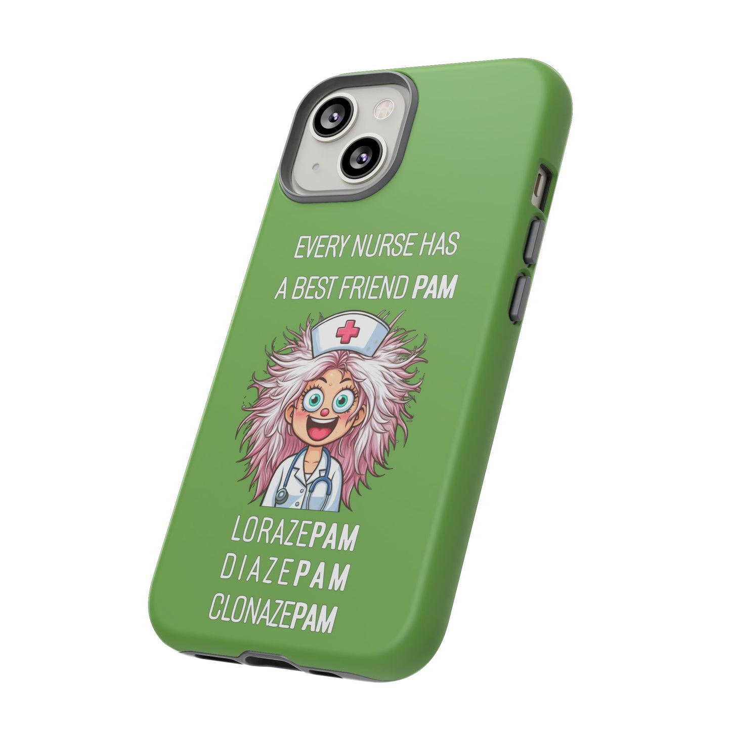 Nurse iPhone Tough Case - Every Nurse Has a Friend Named PAM Design (1) - Green