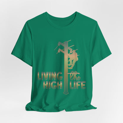 Lineman T-shirt - living the high life - copper patina