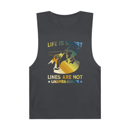 Lineman Tank - Life Is Short Lines Are Not-colored chrome