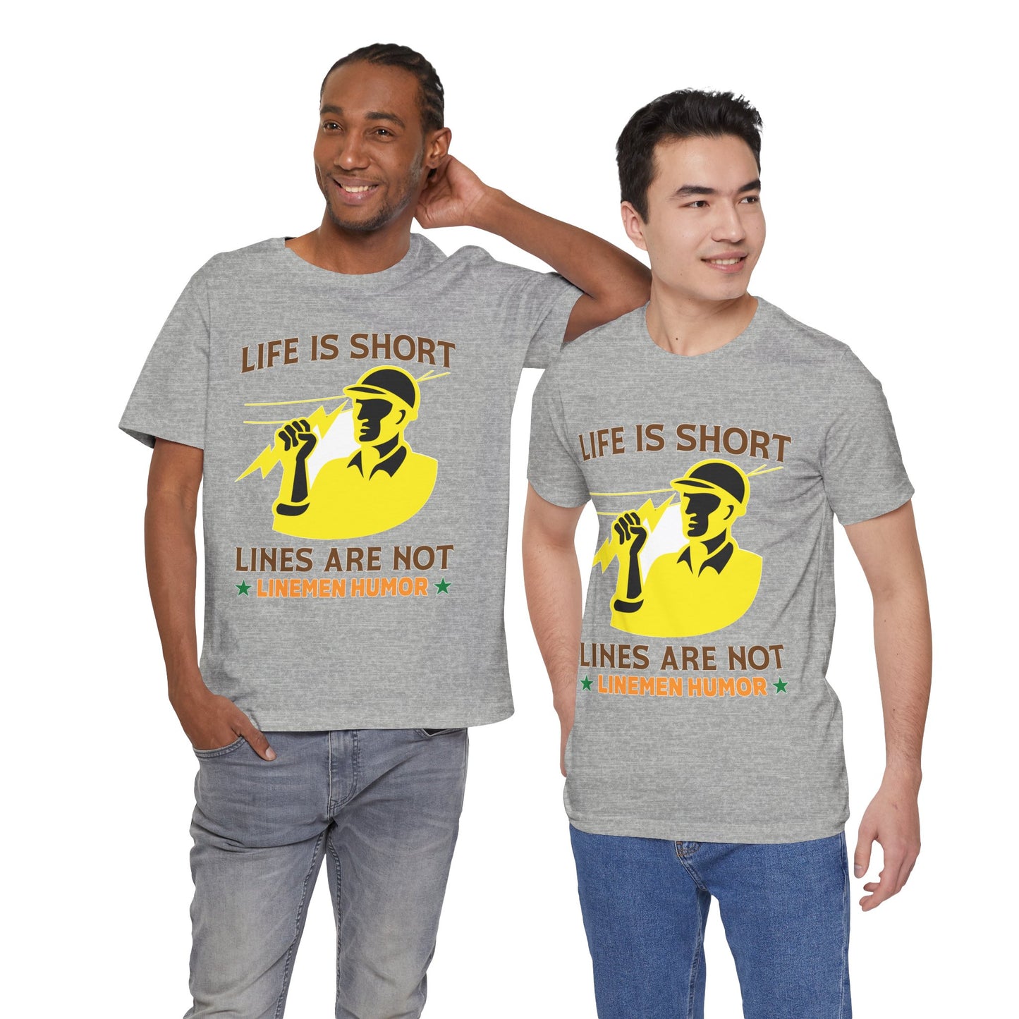 Lineman T-shirt - Life Is Short Lines Are Not-color