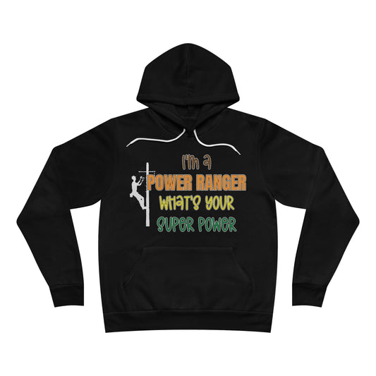 Bella + Canvas Sponge Fleece Hoodie - I'm a Power Ranger What's Your Super Power (male)