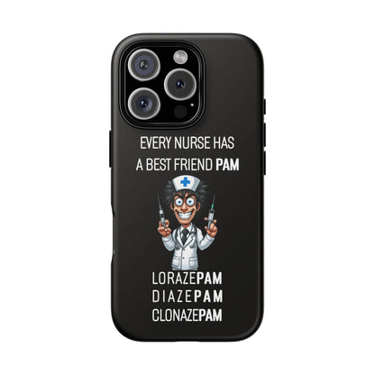 Nurse iPhone Tough Case - Every Nurse Has a Friend Named PAM Design (5) - Black