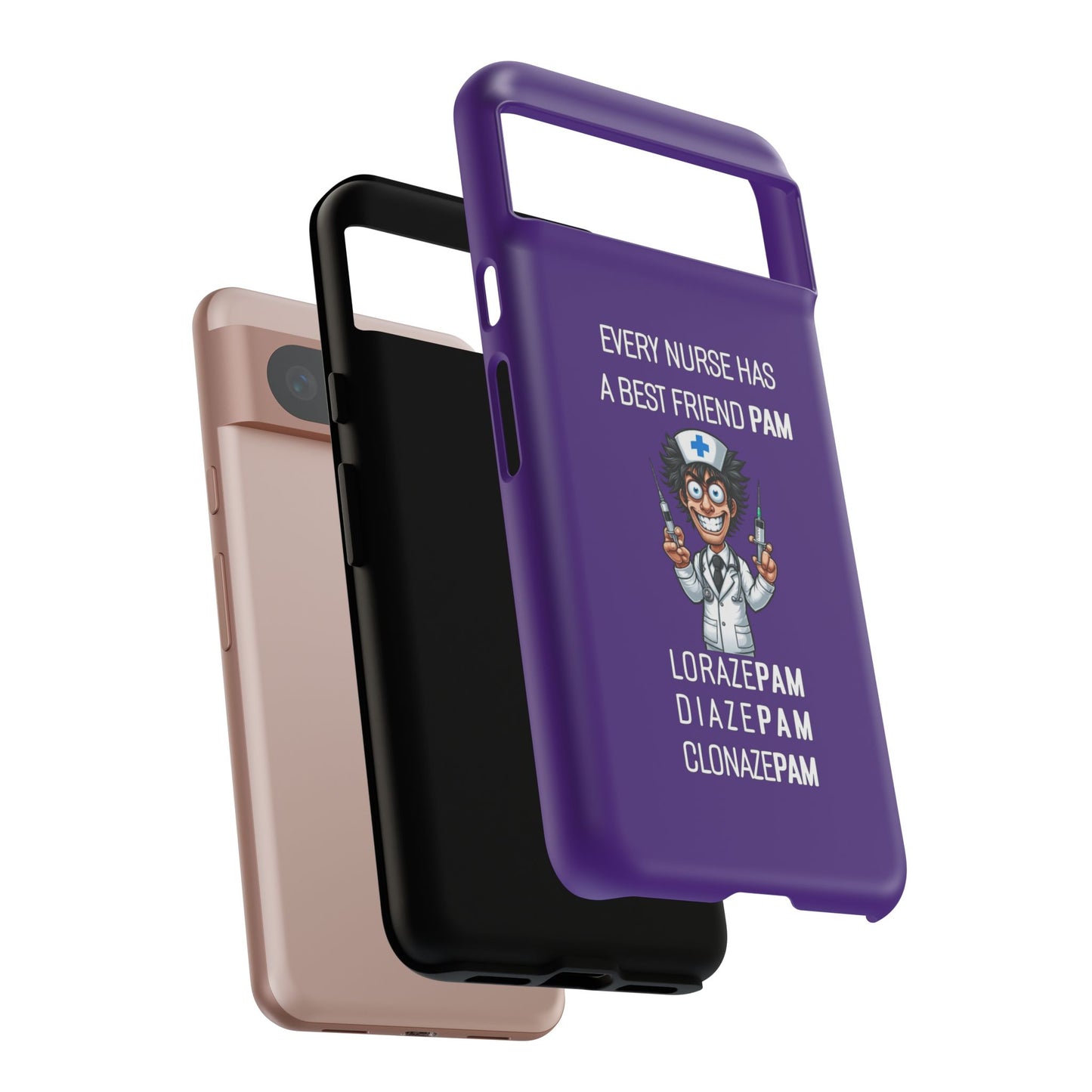 Nurse Google Pixel Tough Case - Every Nurse Has a Friend Named PAM Design (5) - Dark Purple