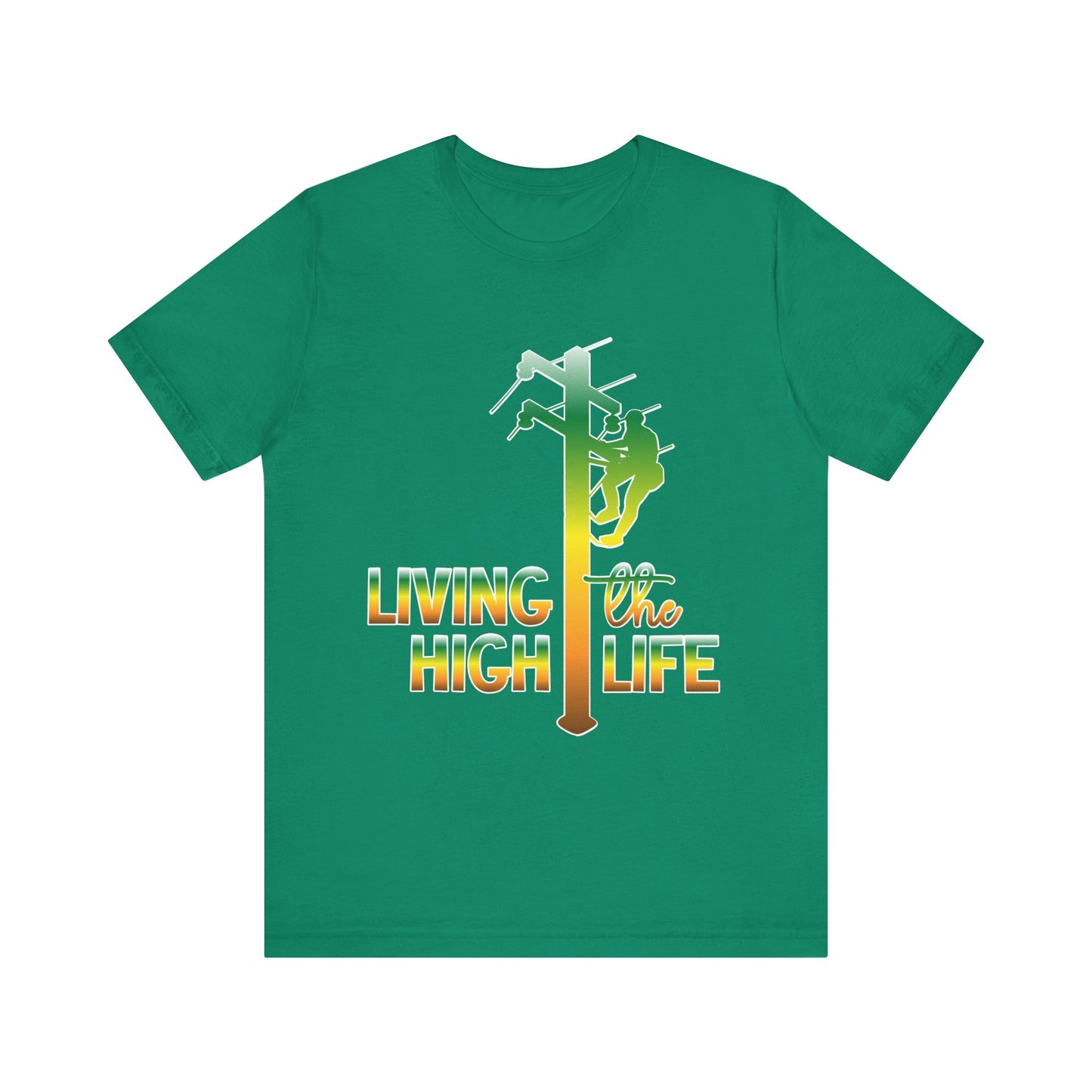 Lineman T-shirt - living the high life - gradient