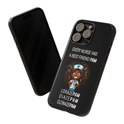 Nurse iPhone Tough Case - Every Nurse Has a Friend Named PAM Design (2) - Black