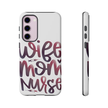 Samsung Galaxy Tough Case - Wife Mom Nurse - White