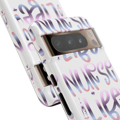 Google Pixel Tough Case - Nurse Life - White