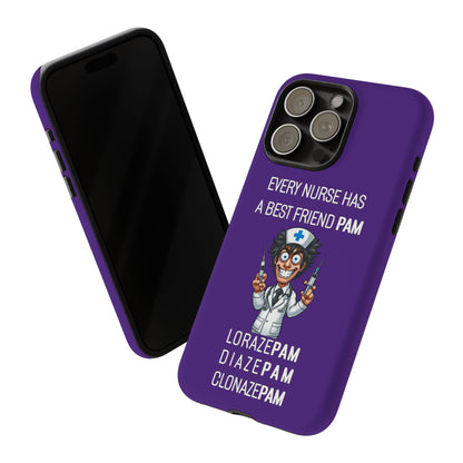 Nurse iPhone Tough Case - Every Nurse Has a Friend Named PAM Design (5) - Dark Purple