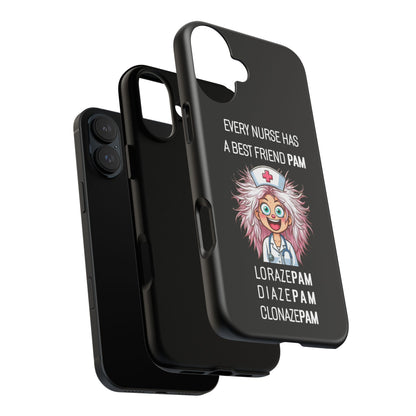 Nurse iPhone Tough Case - Every Nurse Has a Friend Named PAM Design (1) - Black