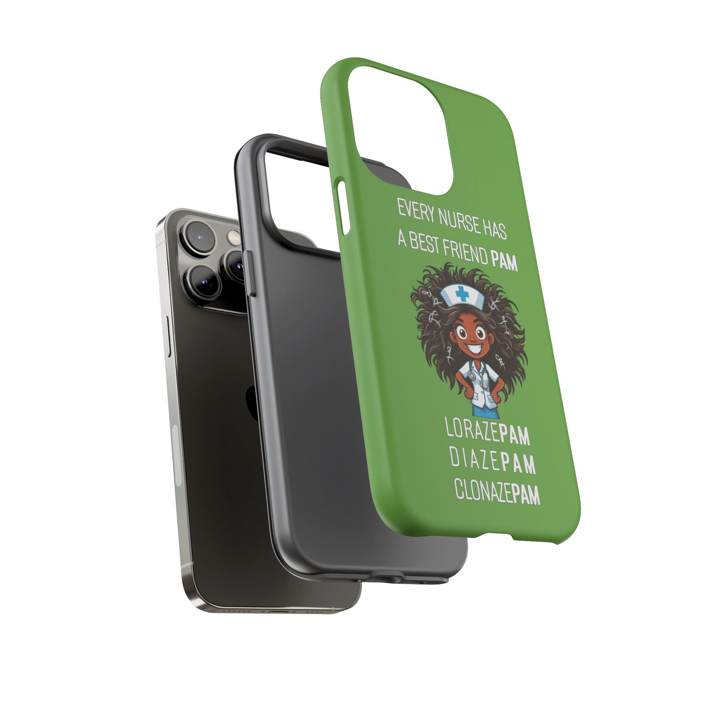 Nurse iPhone Tough Case - Every Nurse Has a Friend Named PAM Design (2) - Green