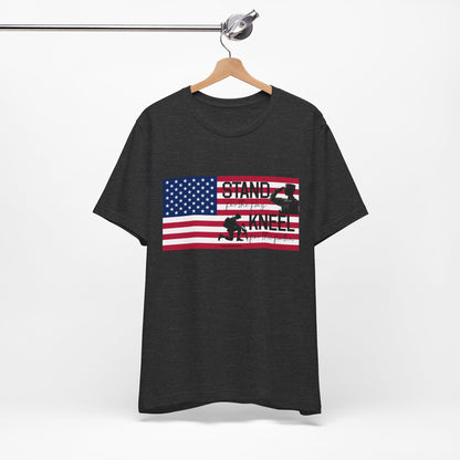 Stand for the Flag, Kneel for the Fallen - Male