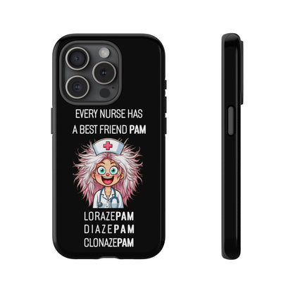 Nurse iPhone Tough Case - Every Nurse Has a Friend Named PAM Design (1) - Black