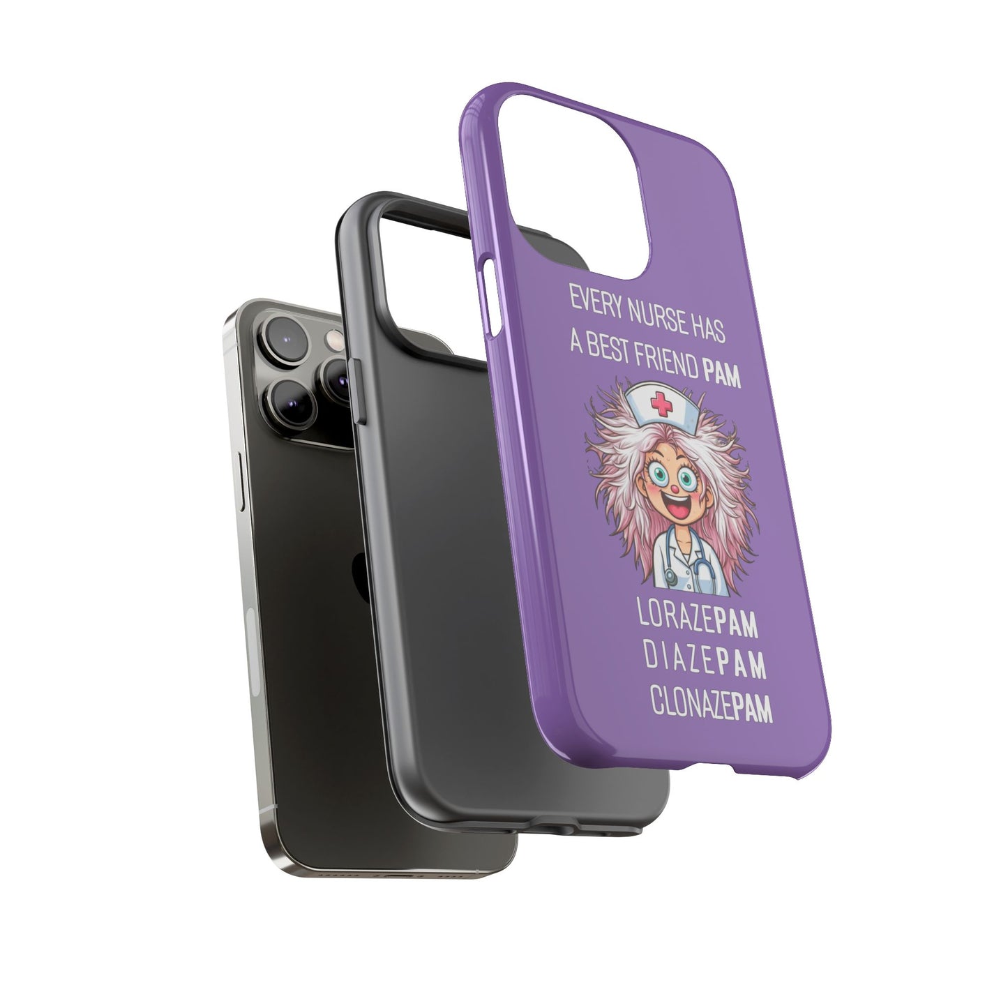 Nurse iPhone Tough Case - Every Nurse Has a Friend Named PAM Design (1) - Light Purple