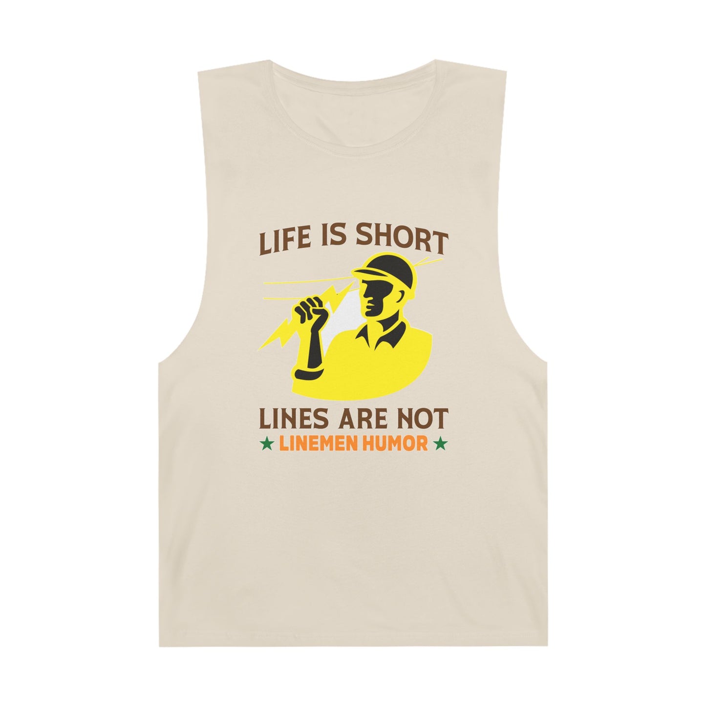 Lineman Tank - Life Is Short Lines Are Not-color