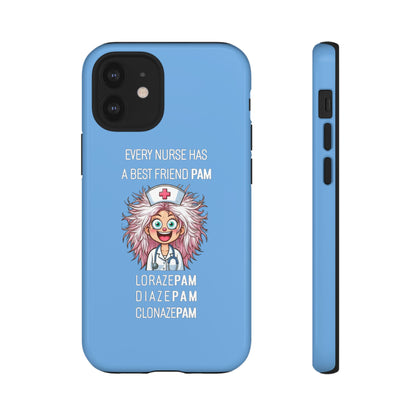 Nurse iPhone Tough Case - Every Nurse Has a Friend Named PAM Design (1) - Light Blue