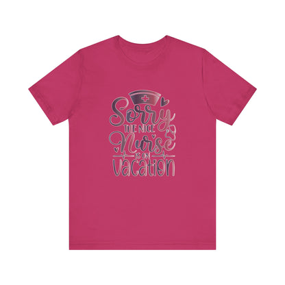 Sorry The Nice Nurse Is On Vacation gradient 2