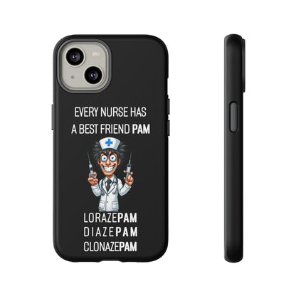 Nurse iPhone Tough Case - Every Nurse Has a Friend Named PAM Design (5) - Black