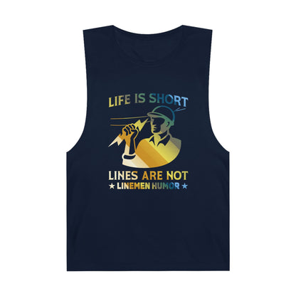 Lineman Tank - Life Is Short Lines Are Not-colored chrome