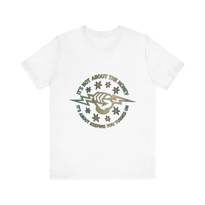 Lineman T-shirt - Its Not About The Money-copper patina