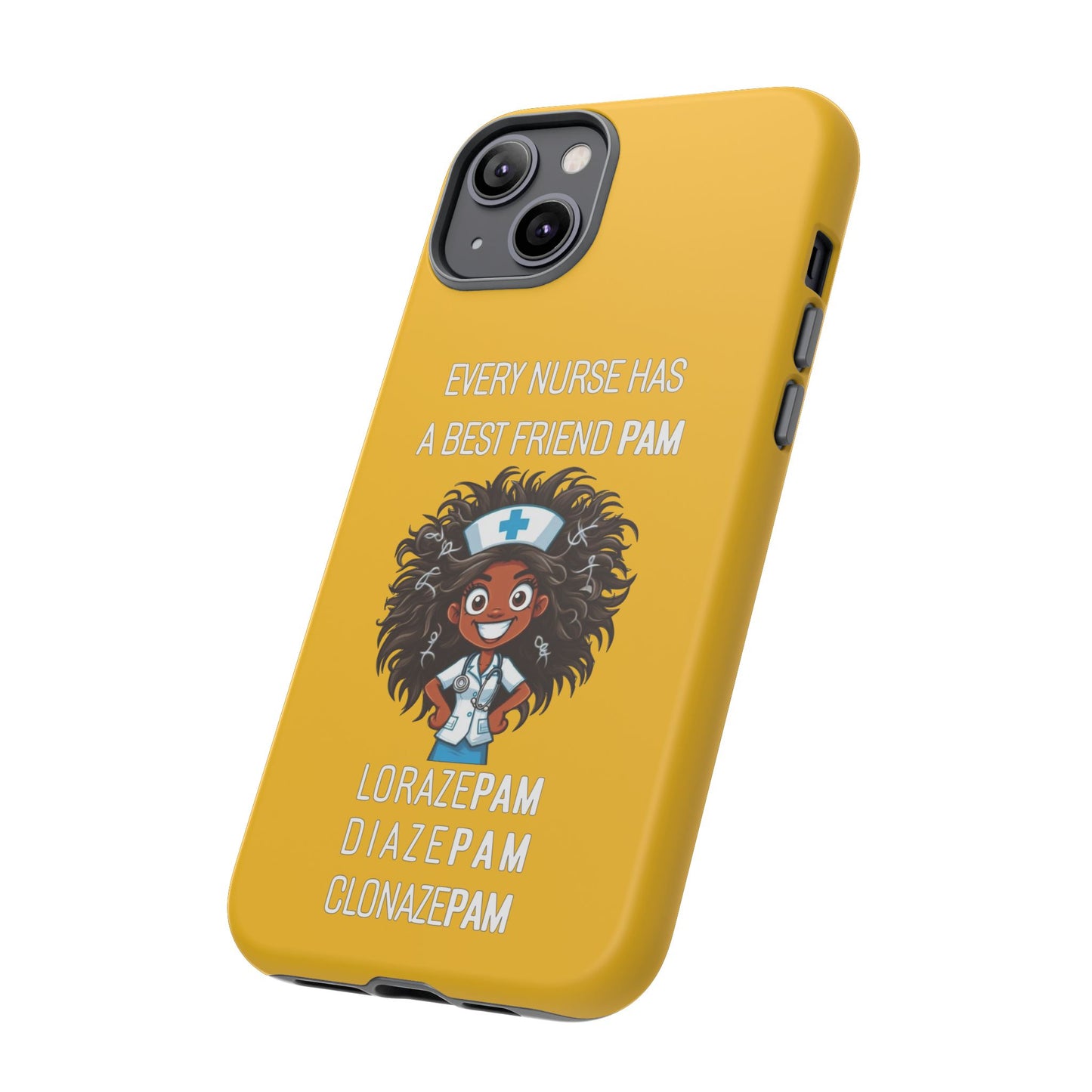 Nurse iPhone Tough Case - Every Nurse Has a Friend Named PAM Design (2) - Yellow