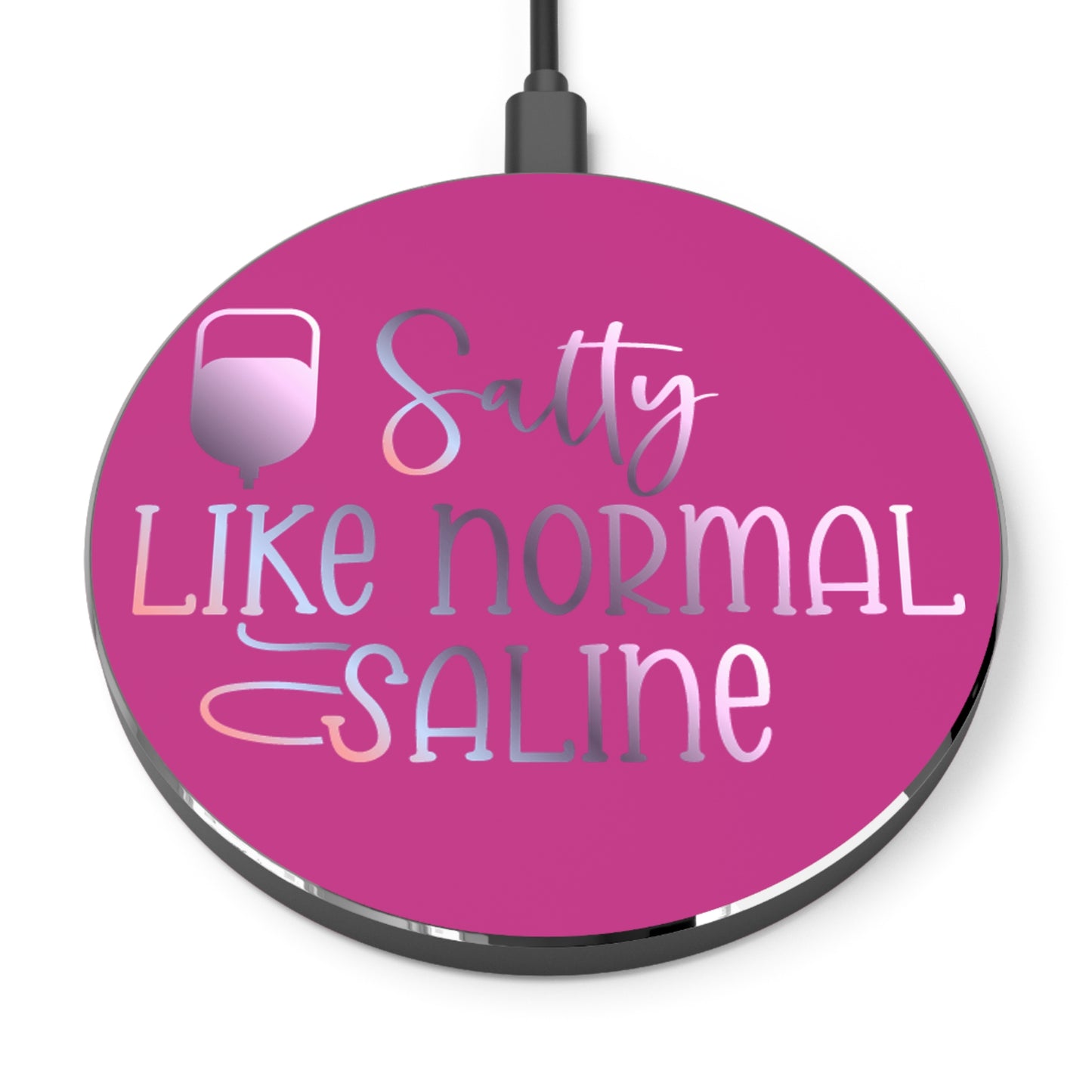 Salty Saline Wireless Charger | Fast Charging Pad for Healthcare Professionals