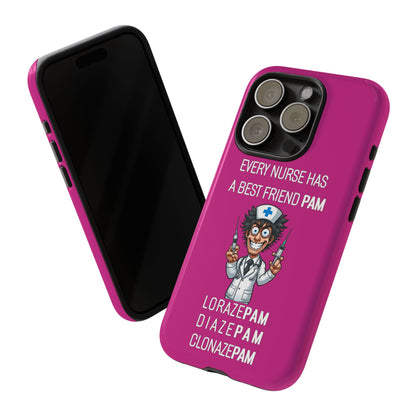 Nurse iPhone Tough Case - Every Nurse Has a Friend Named PAM Design (5) - Pink