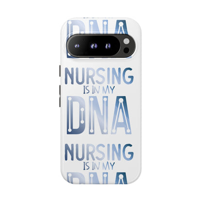 Google Pixel Tough Case - Nursing is in my DNA - White